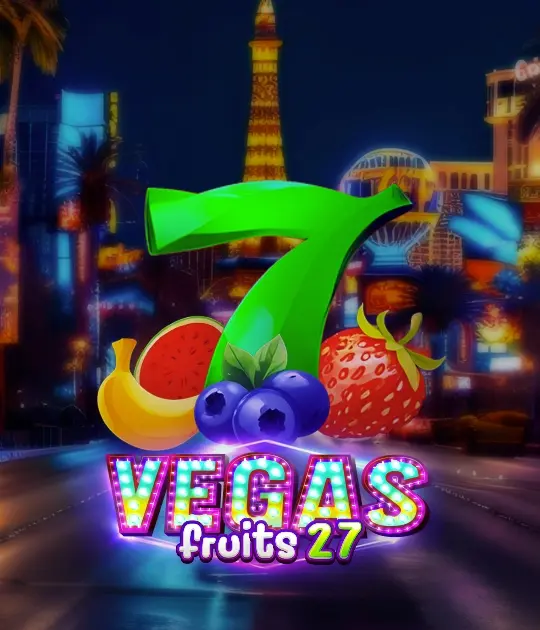 Vegas Fruits 27 Remastered